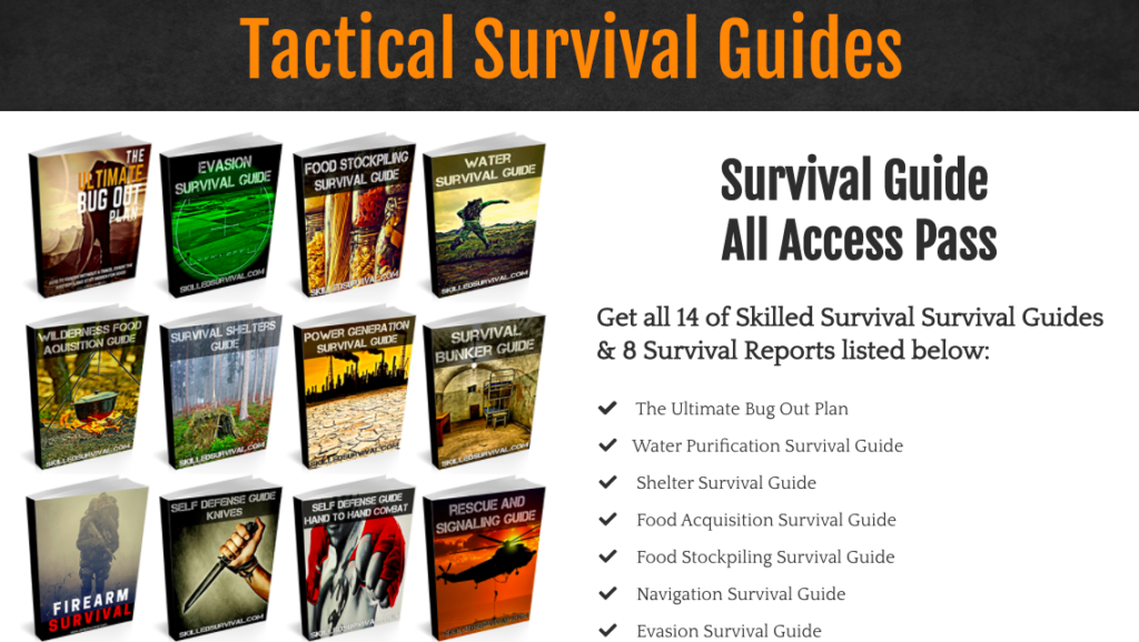 Survival Guide All Access Pass Get all 14 of Skilled Survival Survival Guides & 8 Survival Reports listed below
